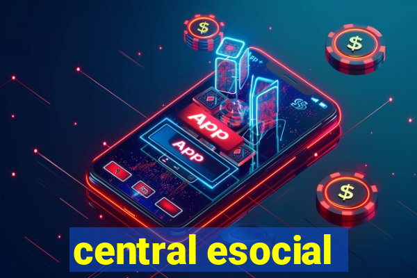 central esocial